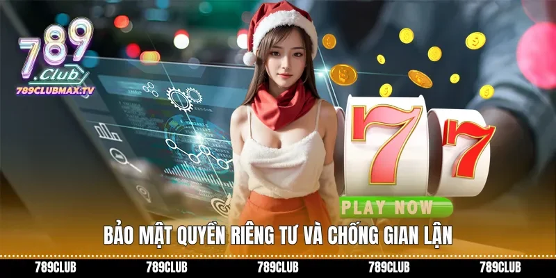 Bảo mật quyền riêng tư và chống gian lận