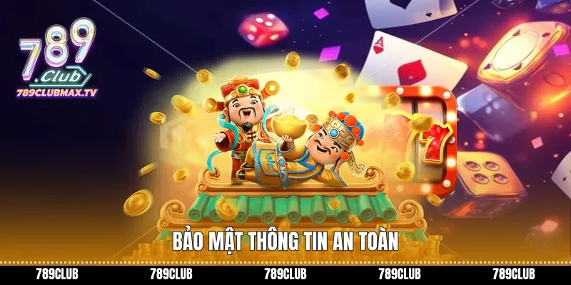 Bảo mật thông tin an toàn