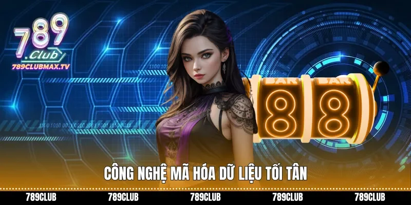 Công nghệ mã hóa dữ liệu tối tân