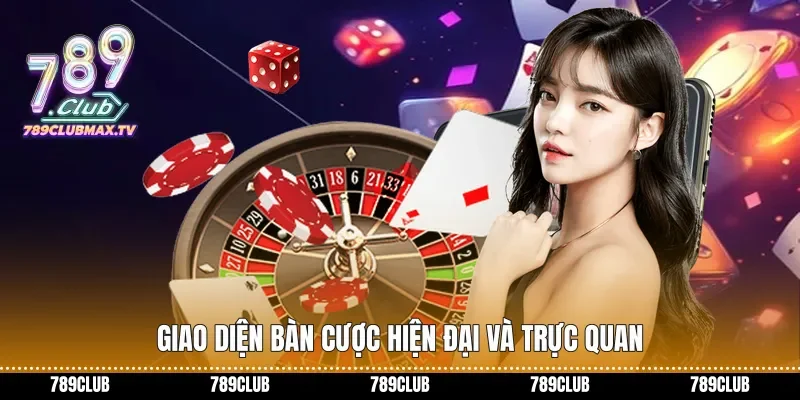 Giao diện bàn cược hiện đại và trực quan