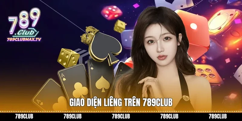 Giao diện Liêng trên 789club