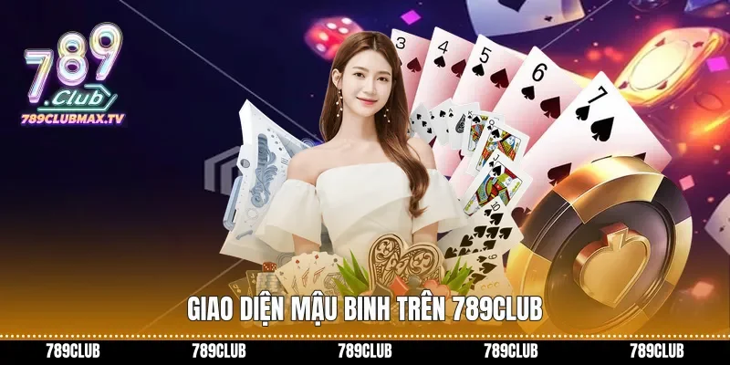 Giao diện Mậu binh trên 789club
