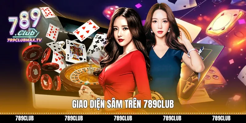 Giao diện Sâm trên 789club
