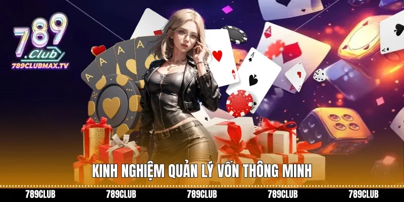 Kinh nghiệm quản lý vốn thông minh Kinh nghiệm quản lý vốn thông minh