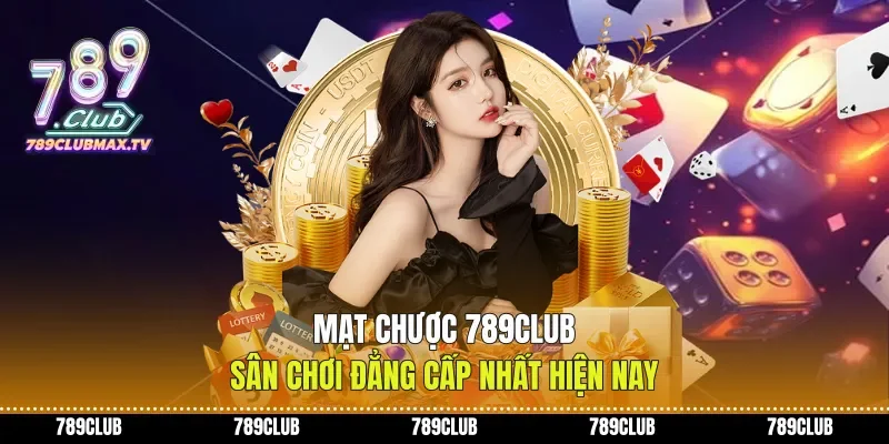 Mạt Chược 789club Sân Chơi Đẳng Cấp Nhất Hiện Nay