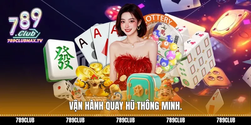 Vận hành quay hũ thông minh
